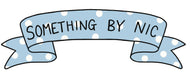 Something by Nic - Home